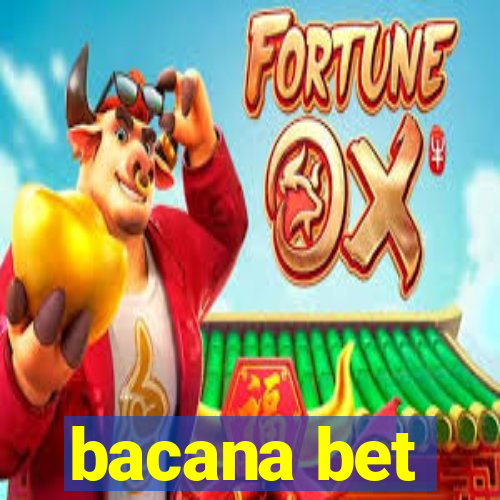 bacana bet