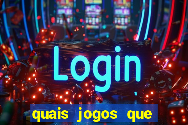 quais jogos que paga dinheiro de verdade