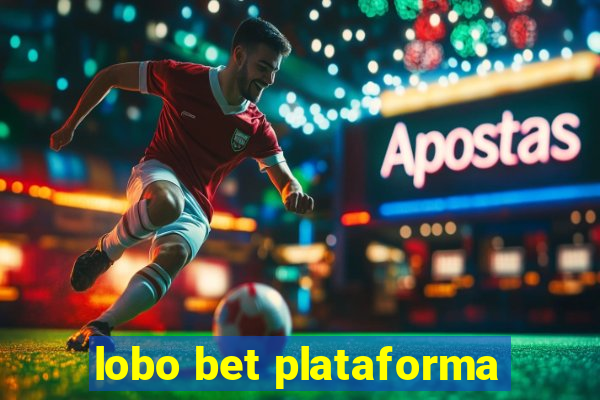 lobo bet plataforma