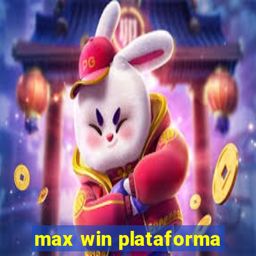 max win plataforma