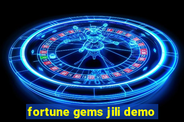 fortune gems jili demo