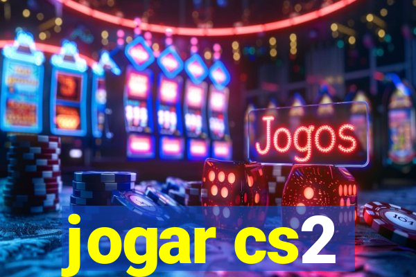 jogar cs2