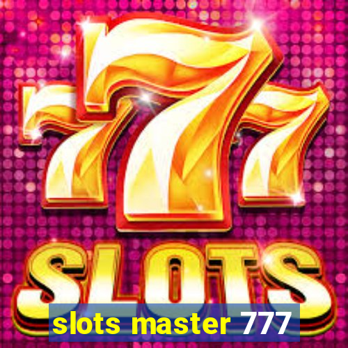 slots master 777