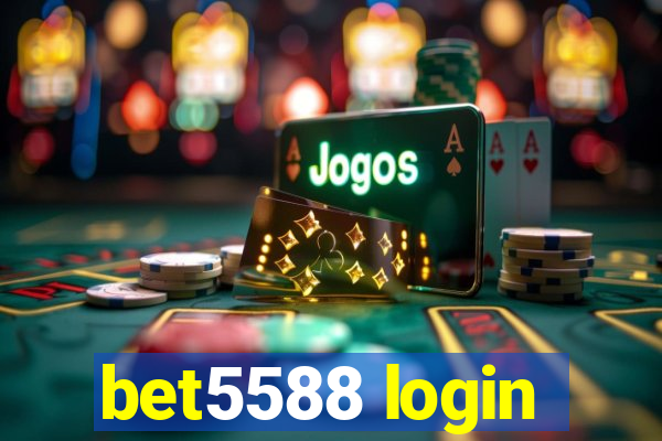 bet5588 login