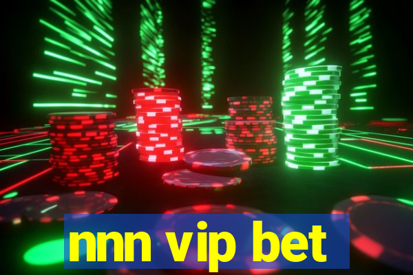 nnn vip bet