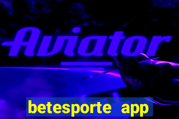 betesporte app download apk