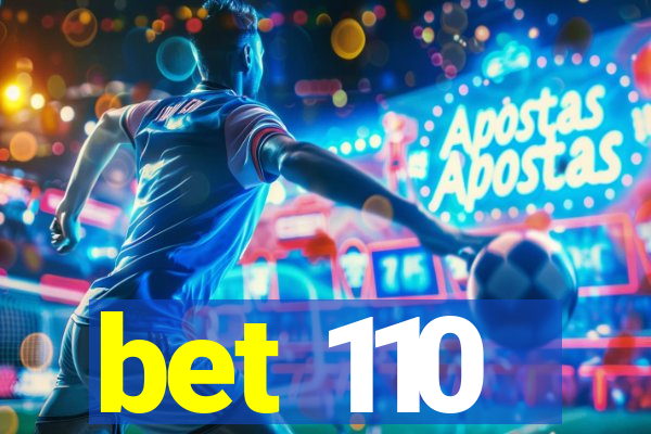 bet 110