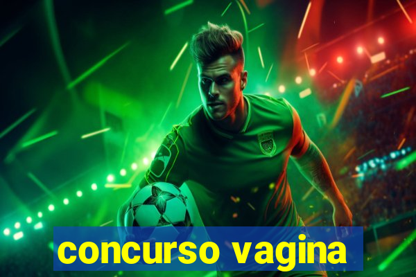 concurso vagina