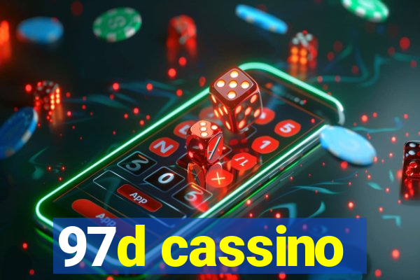 97d cassino