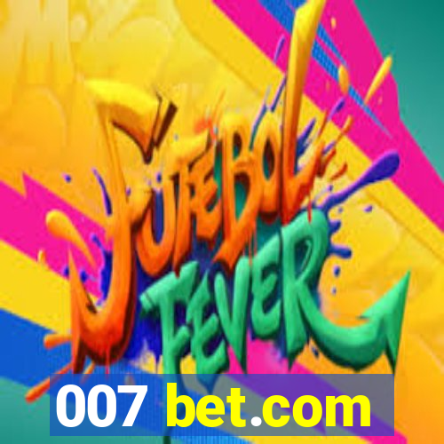 007 bet.com