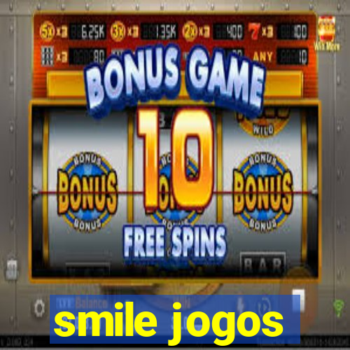 smile jogos