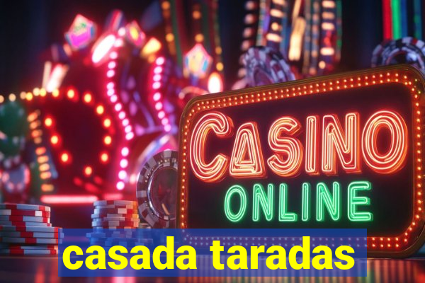 casada taradas