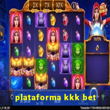 plataforma kkk bet