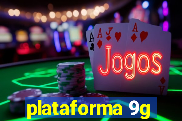 plataforma 9g