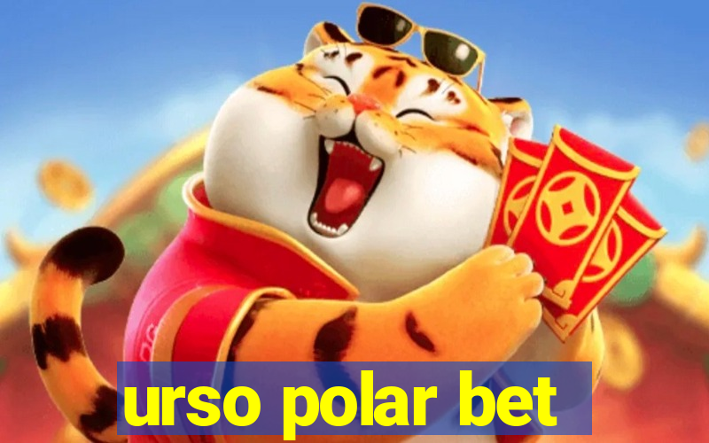 urso polar bet