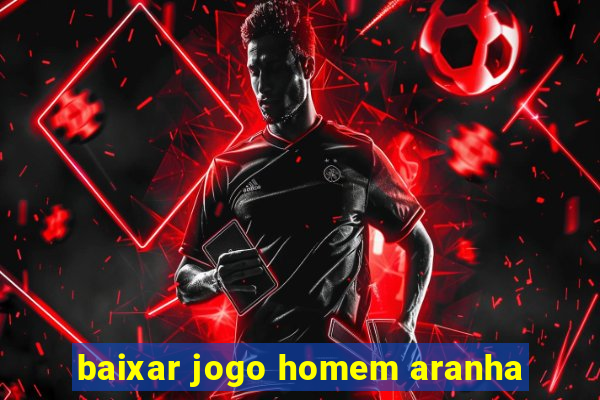 baixar jogo homem aranha