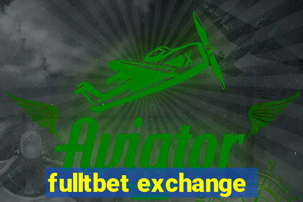 fulltbet exchange