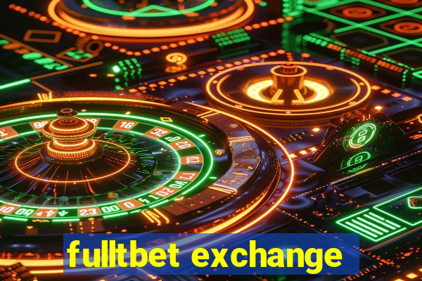 fulltbet exchange