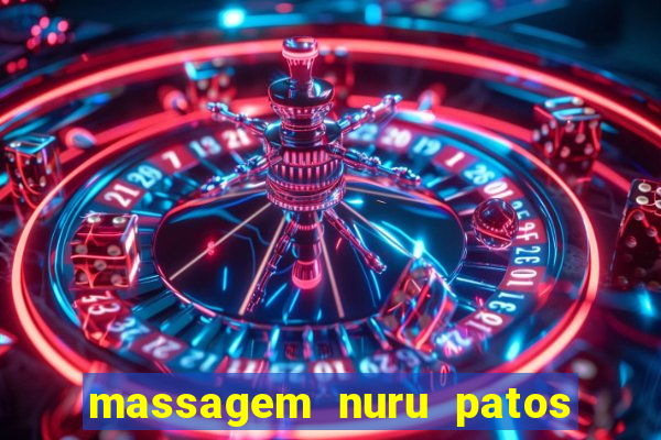 massagem nuru patos de minas