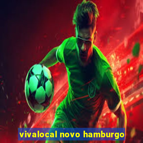 vivalocal novo hamburgo