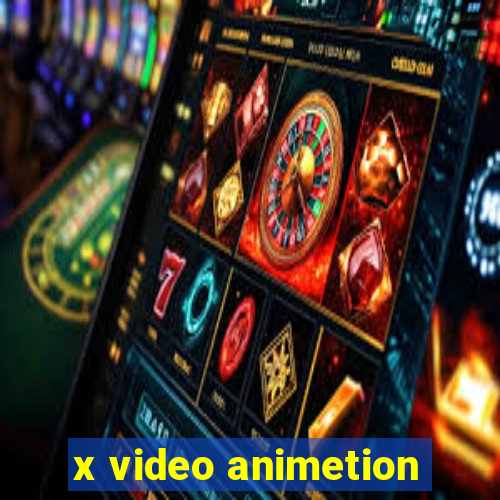 x video animetion