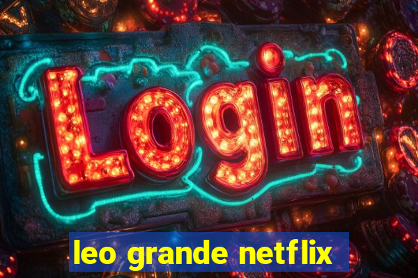 leo grande netflix