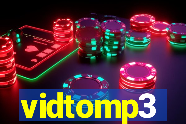 vidtomp3