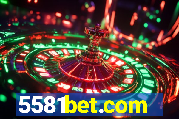 5581bet.com