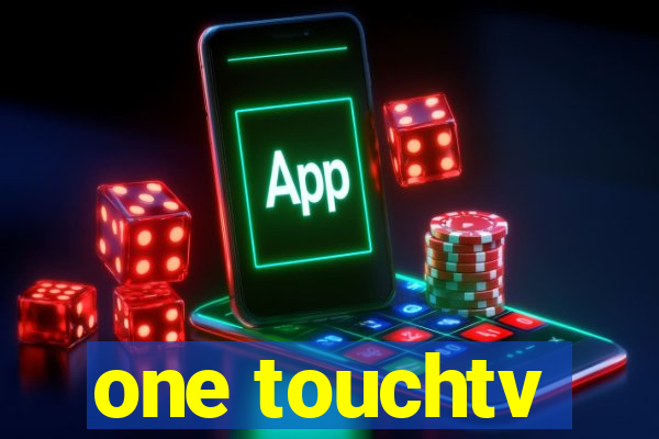 one touchtv