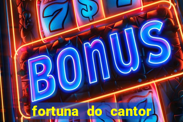 fortuna do cantor sorocaba 2023