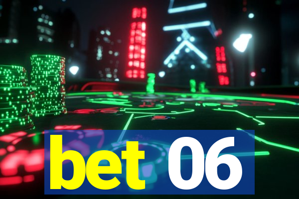 bet 06