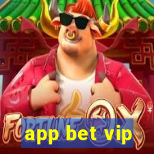 app bet vip