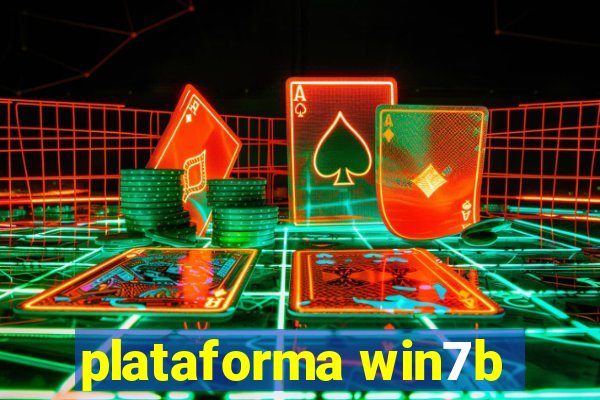 plataforma win7b