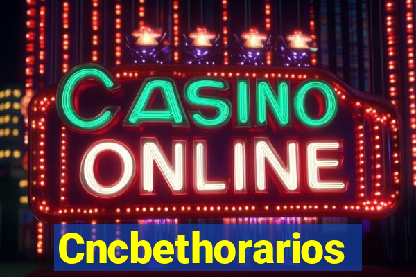 Cncbethorarios