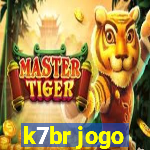 k7br jogo