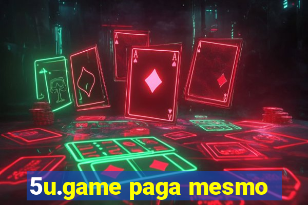 5u.game paga mesmo