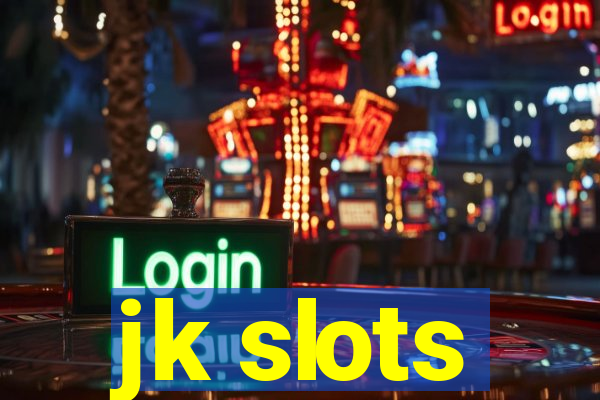 jk slots