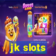 jk slots