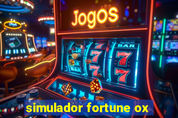 simulador fortune ox