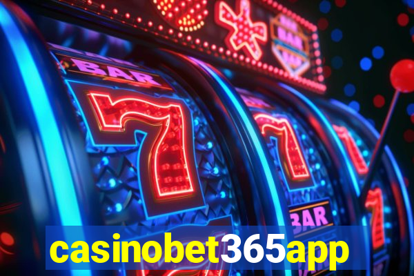 casinobet365app