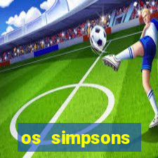 os simpsons completo dublado