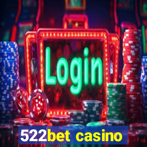 522bet casino