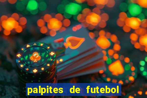 palpites de futebol para amanha