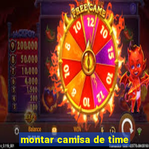 montar camisa de time