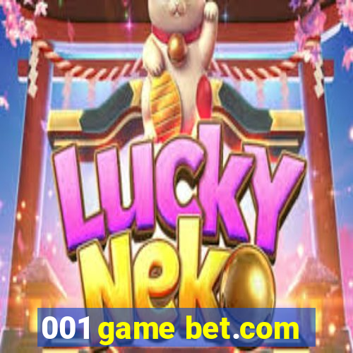 001 game bet.com