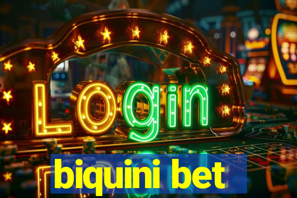 biquini bet