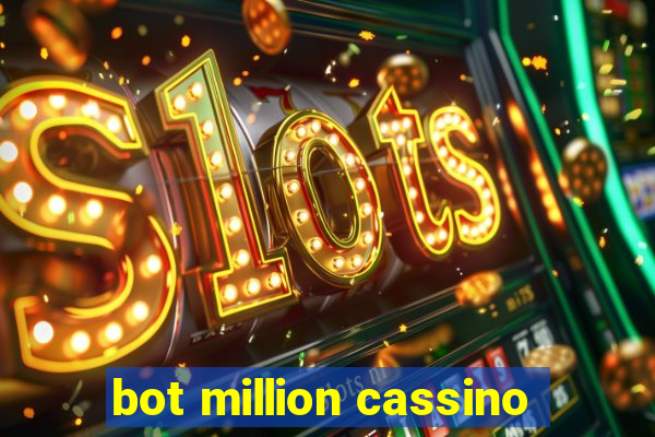 bot million cassino