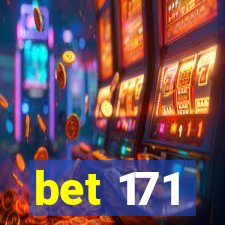 bet 171