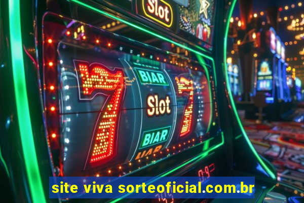 site viva sorteoficial.com.br