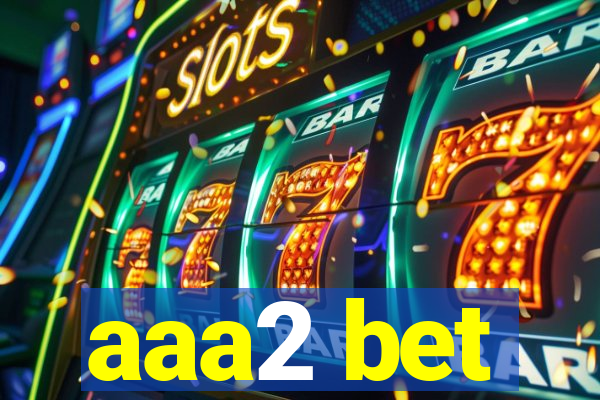 aaa2 bet